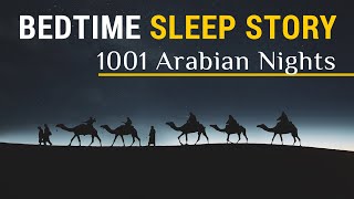 1001 Arabian Nights | Bedtime Story for Grown Ups (Female Voice)