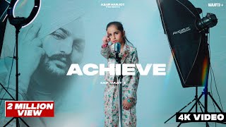 Achieve - Kaur Harjot | Official Track | New Punjabi Song 2023