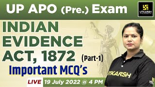 UP APO Pre. Exam | Indian Evidence Act,  1872 (Part -1) Most Important MCQs | Sarika Ma'am