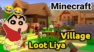 Shinchan in Minecraft😂😂|| Looted village 😱😱|| Shinchan Minecraft || Minecraft shinchan
