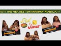 THE MEATIEST SHAWARMA IN ABUJA? | WITH 5 TYPES OF MEAT🤯| TRYING OUT THE JAWARMA| TRIAL & SAVOUR EP2