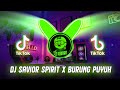 DJ SAVIOR SPIRIT X BURUNG PUYUH DIMAKAN BIAWAK X HIDING HALA HALA HAIDING X TAPI TAPI TAPIS