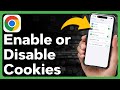 How To Enable Or Disable Google Chrome Cookies On iPhone