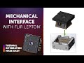 Mechanical Interface Overview with FLIR Lepton  |  Thermal Integration Made Easy