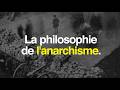 La philosophie de L'ANARCHISME