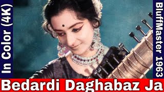 Bedardi Daghabaaz In Color (4K) | Bluffmaster 1963 | Saira Banu, Bluff Master, Lata Mangeshkar