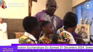 Célébration Eucharistique Du Samedi 21 Décembre 2024, 3eme Semaine Du Temps De l'Avent.