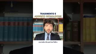 Tradimento e ADDEBITO SEPARAZIONE