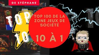 Top 100 de la Zone Jeux de Société (La Finale) - # 10 à 1