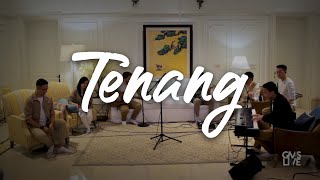 GMS Live - Tenang (Acoustic) (Official GMS Live)