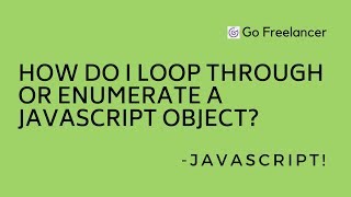 How do I loop through or enumerate a JavaScript object?