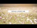 🟢 Jesus Loves Me with Lyrics ♪ Piano Instrumental Hymns for relaxation, meditation prayer music