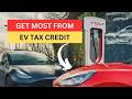 How to Maximize Your Electric Vehicle Tax Credits