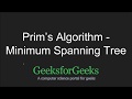 Prim's Algorithm for MST(with Code Walkthrough) | GeeksforGeeks