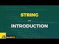 Javascript Basics · String · Introduction