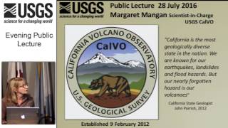 July Evening Public Lecture — USGS California Volcano Observatory: It's not just earthquake country!