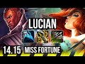 LUCIAN & Braum vs MISS FORTUNE & Leona (ADC) | 10/2/6, 600+ games | EUW Master | 14.15