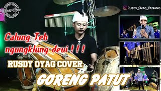 Seni Tradisi Calung II Goreng Patut Cover by Rusdy Oyag