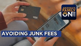 How to avoid paying "Junk" Fees