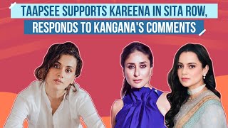 Taapsee Pannu & Vikrant react to Kangana Ranaut's comments, supports Kareena Kapoor Khan in Sita row