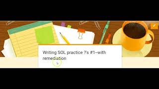 Writing SOL practice 1 INTRO