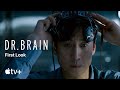 Dr. Brain — First Look | Apple TV+