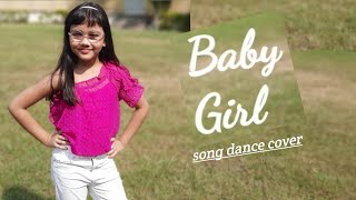 Baby Girl Song | Dance Cover | Guru Randhawa Dhvani Bhanushali | Abhigyaa Jain Dance choreography