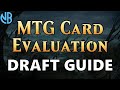 MTG CARD EVALUATION DRAFT GUIDE!!!