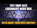 TEST DROP RATE LEGENDARY WISH BOX MOONLIT WISH - APAKAH AUTO DAPAT SKIN EPIC LIMITED? MOBILE LEGENDS