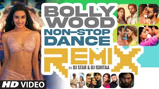 Bollywood Non-Stop Dance (Remix) | Dj Star, Dj Ishitaa | Best Dance Songs | T-Series