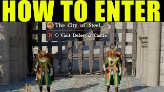 How to visit Delesyia castle crimson desert (get inside deleysia castle) | city of steel quest guide