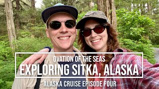 Ovation of the Seas - Exploring Sitka, Alaska