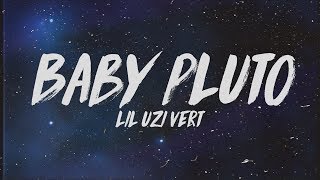 Lil Uzi Vert - Baby Pluto (Lyrics)