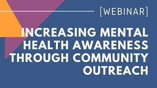 Increasing Mental Health Awareness Through Community Outreach: Mental Health Month 2021