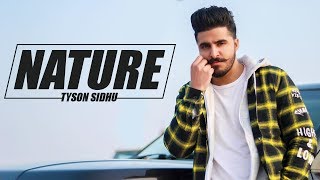 Nature - Tyson Sidhu | New Punjabi Song | Latest Punjabi Songs 2019 | Punjabi Music | Gabruu