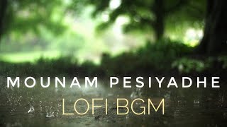 mounam pesiyadhe BGM | tamil lofi | ( AJX lofi mix )