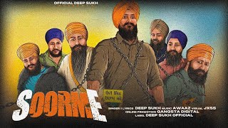 Soorme (Official Video) Deep Sukh Ft. Awaaz | Punjabi New Songs 2022