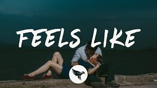 Vicetone - Feels Like (Lyrics) ft. Laur