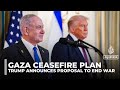 Have Trump and Netanyahu really agreed on a Gaza peace plan?