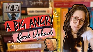 A Big Angry Book Unhaul 📚🙃