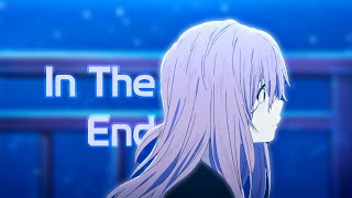 Koe no Katachi | A Silent Voice『AMV』In The End