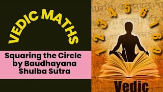 #18 Squaring the Circle By Baudhayana ShulbaSutra..Vedic Mathematics..#delhiuniversity#du#maths#vac