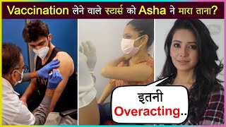 Asha Negi Taunts TV Actors Who Are Sharing Videos Of Getting Vaccinated