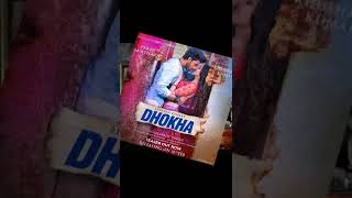 MOVIE: Dhokha Song | Arijit Singh | Khushalii Kumar, Parth, Nishant, Manan B, Mohan S V, Bhushan K