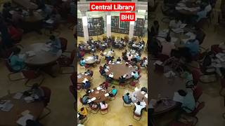 BHU central Library ❤ #bhu #trending #viralvideo #ytshorts #youtubeshorts #shortsvideo #library