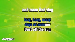 Nat 'King' Cole - Those Lazy Hazy Crazy Days Of Summer - Karaoke Version from Zoom Karaoke