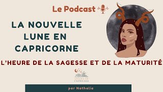 Se préparer à la Nouvelle lune en Capricorne du 30 décembre 2024 - L'heure de la sagesse