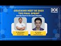 Cracking NEET SS '23 - The Final Sprint - A Session by Dr Rahul Rajeev & Dr Anuj Ban | DocTutorials