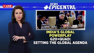 G20 Summit 2023 India | India's Global Powerplay At G20+Quad: Setting The Global Agenda| News18 LIVE