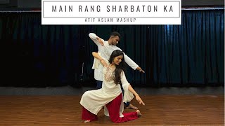 Main Rang Sharbaton Ka| Atif Aslam Mashup| Semi Classical| Burritu| Dance Cover| Easy Choreography